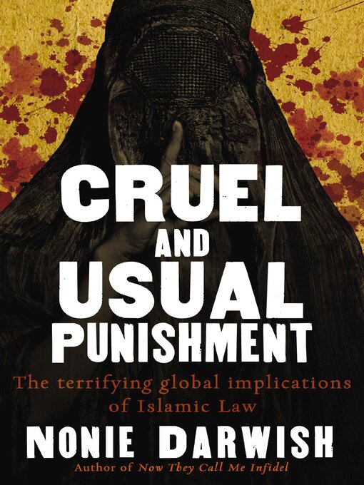 Title details for Cruel and Usual Punishment by Nonie Darwish - Wait list
